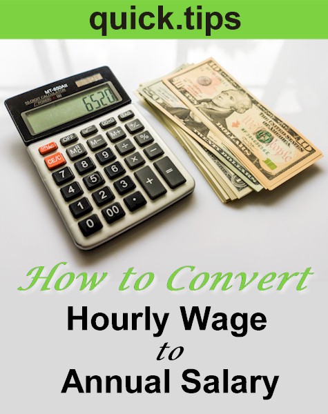How do you convert hourly wage to annual salary? With this tip, you don't even need to pull out a calculator. Quick Tips for Doing Math.
